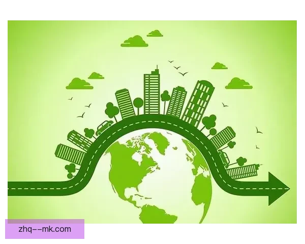 2026世界杯发布绿色低碳标准推动可持续发展目标助力全球环保行动
